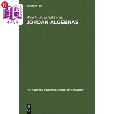 海外直订Jordan Algebras: Proceedings of the Conference Held in Oberwolfach, Germany, Aug 约旦代数:1992年