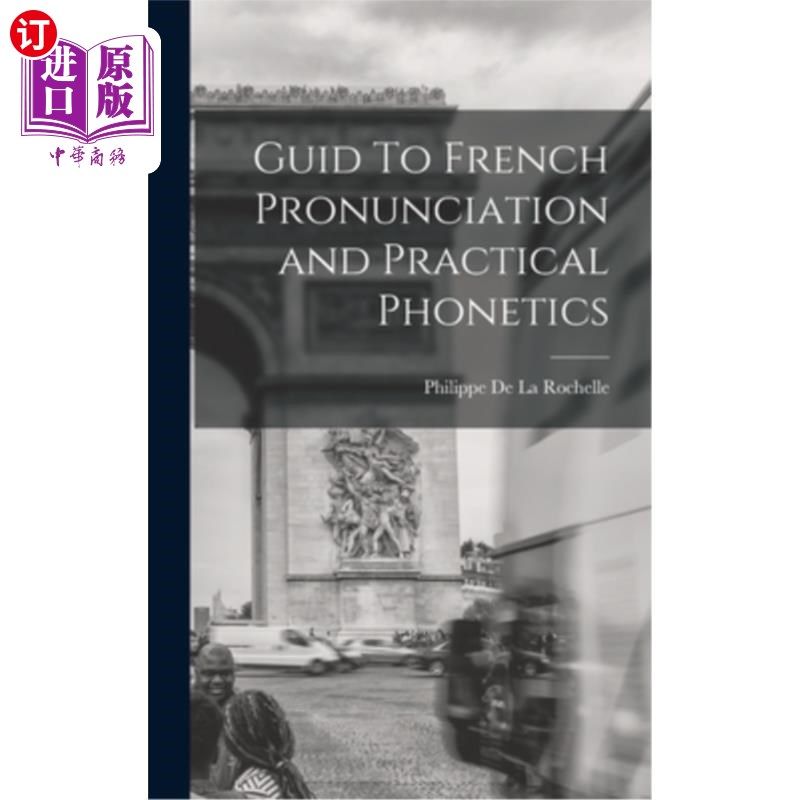 海外直订Guid To French Pronunciation and Practical Phonetics 法语发音和实用语音指南