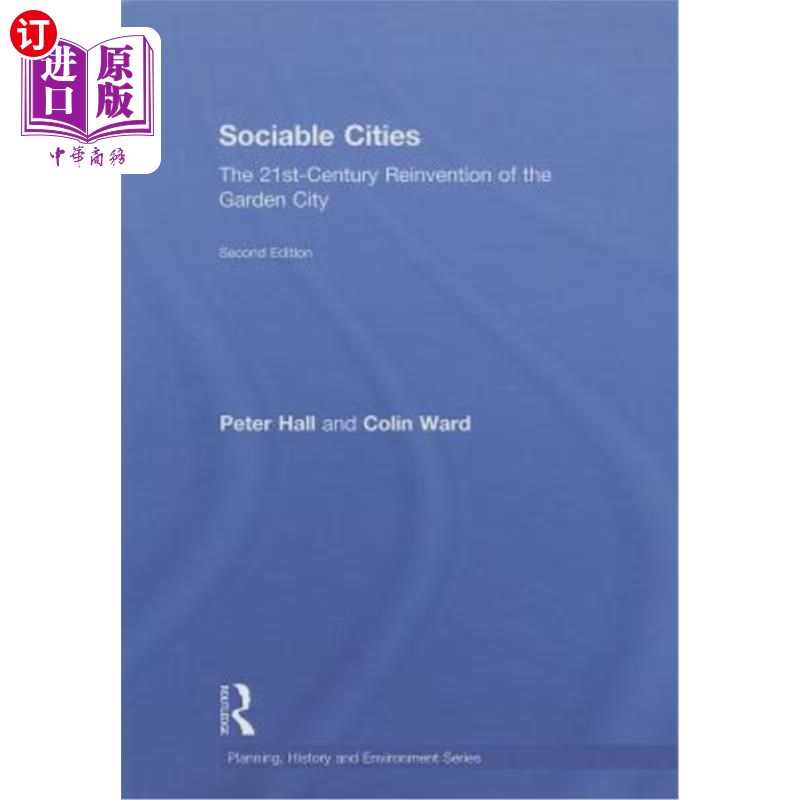 海外直订Sociable Cities: The 21st-Century Reinvention of the Garden City 社会性城市:21世纪花园城市的再造