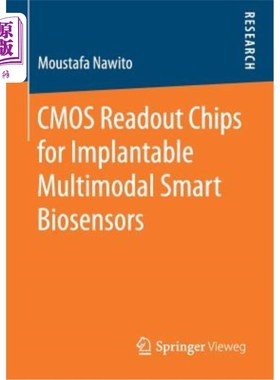 海外直订CMOS Readout Chips for Implantable Multimodal Smart Biosensors 用于植入式多模智能生物传感器的CMOS读出芯片