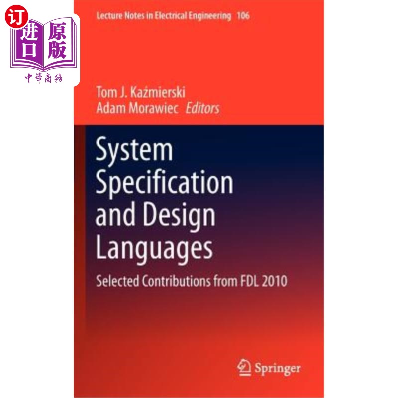 海外直订System Specification and Design Languages: Selected Contributions from Fdl 2010 系统规范和设计语言:精选贡献