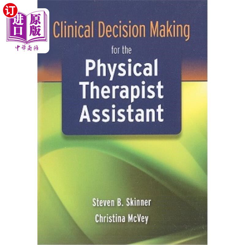 海外直订医药图书Clinical Decision Making for the Physical Therapist Assistant 物理治疗师助理的临床决策