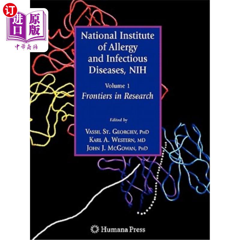 海外直订医药图书National Institute of Allergy and Infectious Diseases, Nih: Volume 1: Frontiers  国家过敏和传染病研