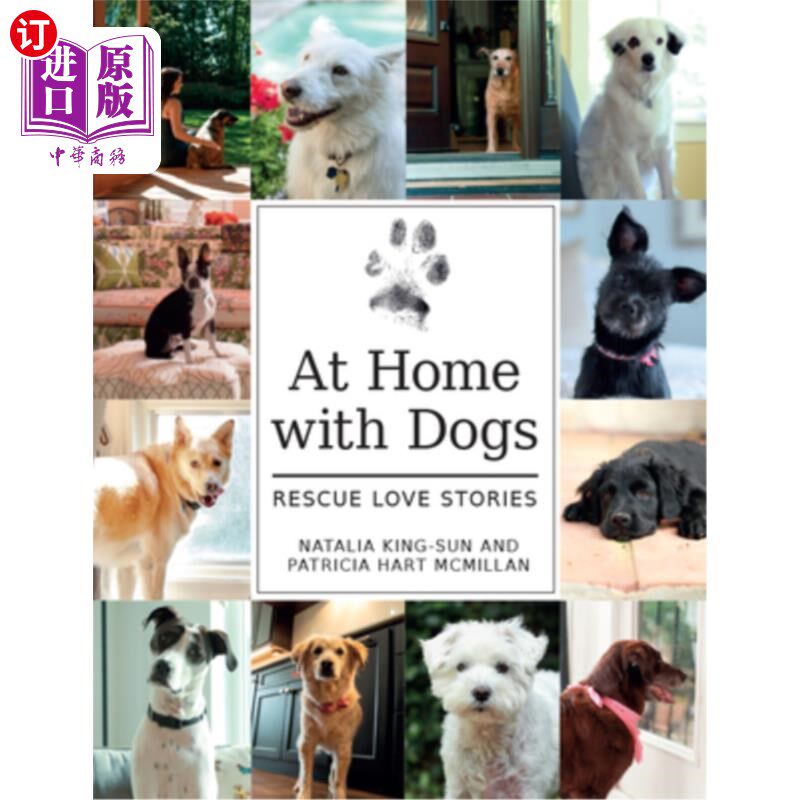 海外直订At Home with Dogs: Rescue Love Stories 和狗在一起:拯救爱情故事