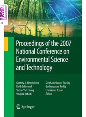 海外直订Proceedings of the 2007 National Conference on Environmental Science and Technol 2007年全国环境科学与技术会