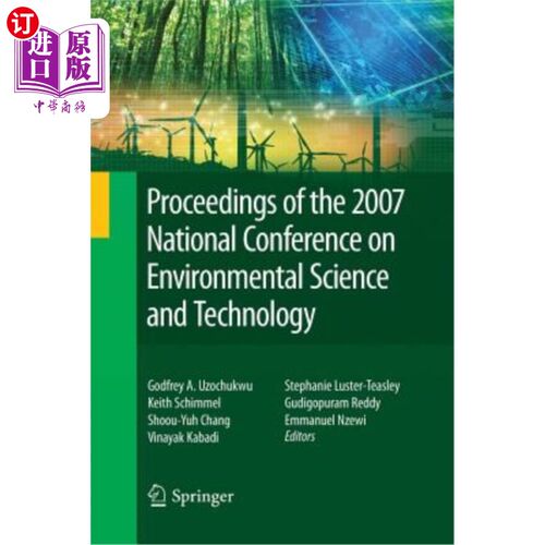 海外直订Proceedings of the 2007 National Conference on Environmental Science and Technol 2007年全国环境科学与技术会