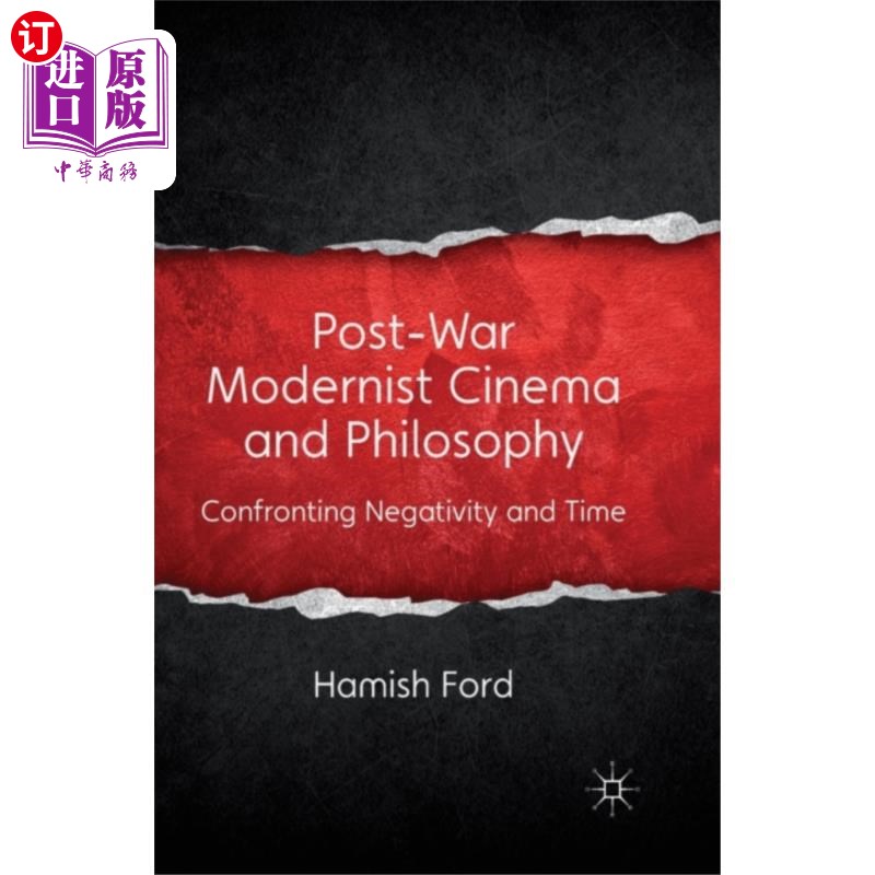 海外直订Post-War Modernist Cinema and Philosophy 战后现代主义电影与哲学