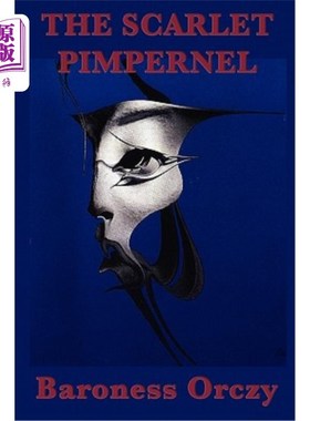 海外直订The Scarlet Pimpernel 鲜红的凤尾花