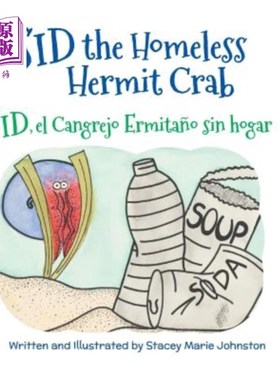 海外直订Sid the Homeless Hermit Crab / Sid, El Cangrejo Ermitano Sin Hogar 无家可归的寄居蟹希德
