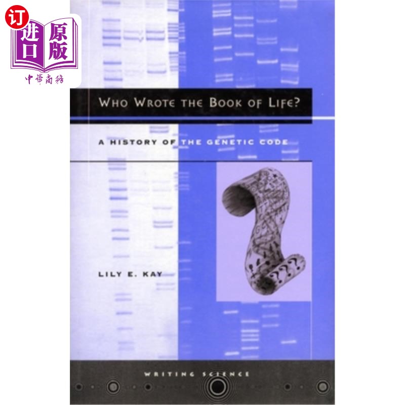 海外直订Who Wrote the Book of Life?: A History of the Genetic Code 谁写了生命之书?《遗传密码的历史