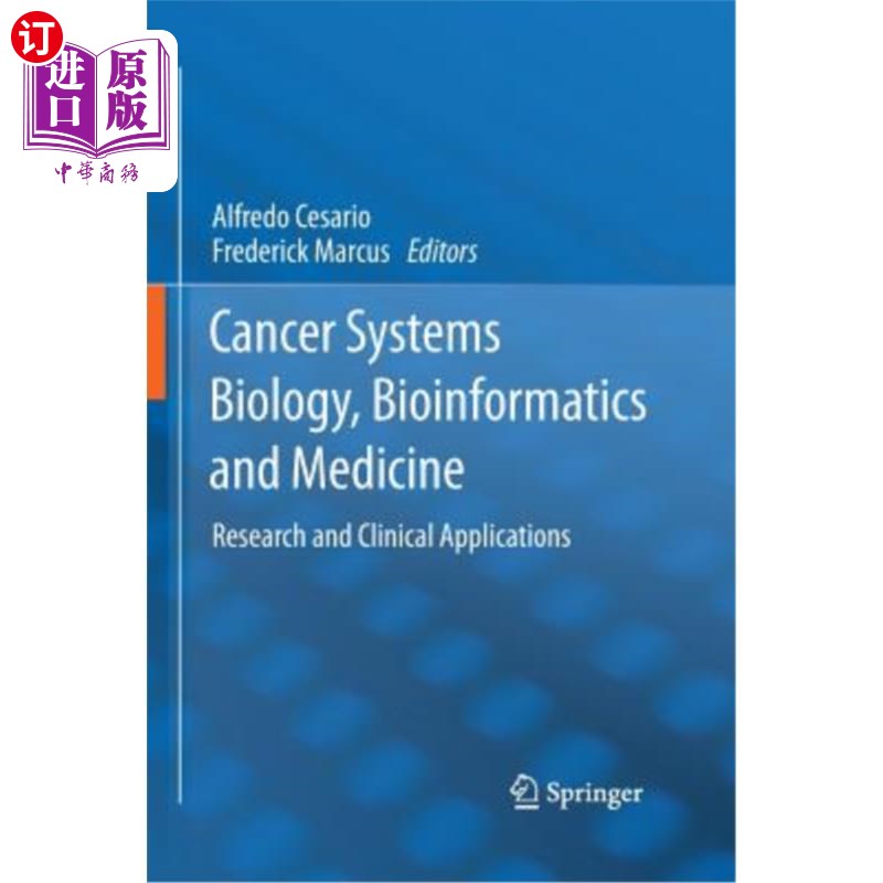 海外直订医药图书Cancer Systems Biology, Bioinformatics and Medicine: Research and Clinical Appli 癌症系统生物学、生