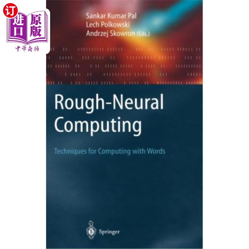 海外直订Rough-Neural Computing: Techniques for Computing with Words 粗糙神经计算：用词计算的技术