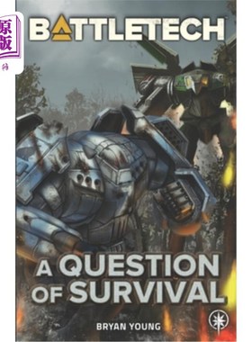 海外直订BattleTech: A Question of Survival 《BattleTech:生存问题