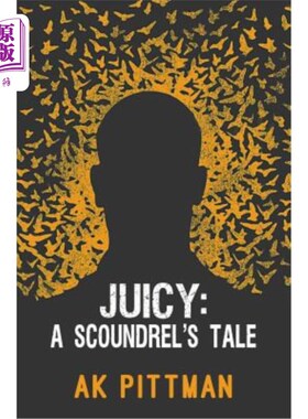 海外直订Juicy: A Scoundrel's Tale 多汁：恶棍的故事