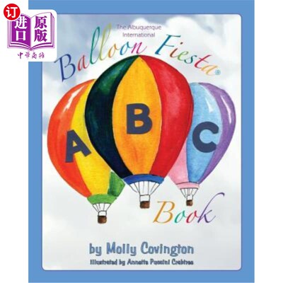 海外直订The Albuquerque International Balloon Fiesta ABC Book 阿尔伯克基国际气球节ABC书