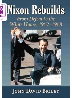 海外直订Nixon Rebuilds 尼克松重建