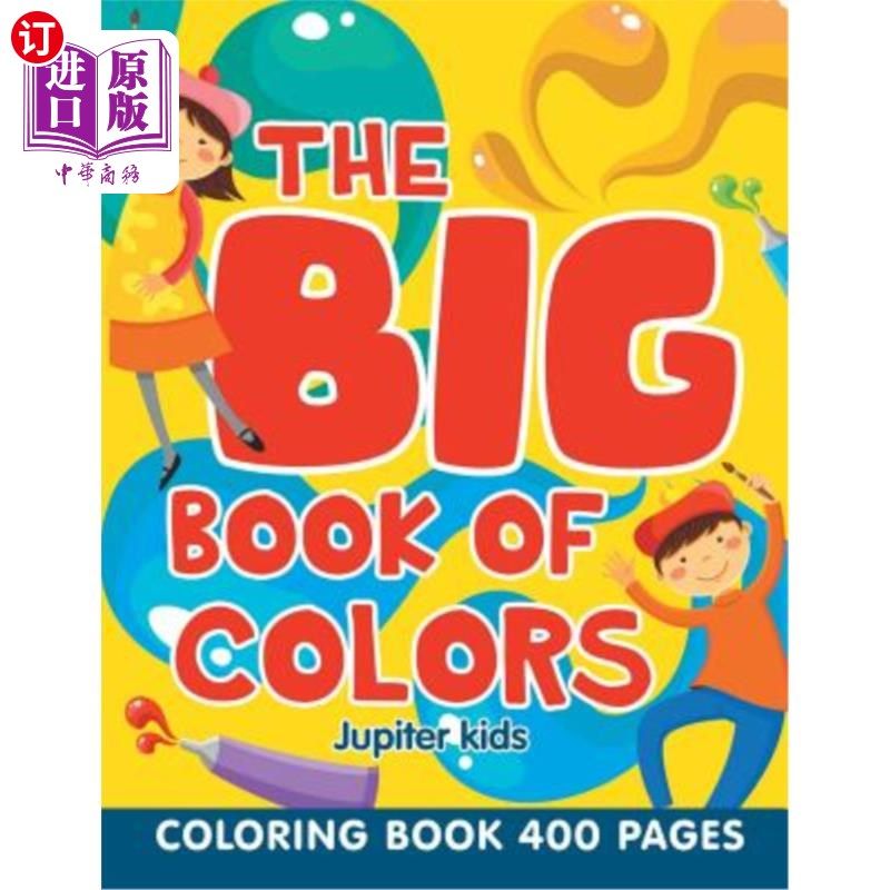 海外直订The Big Book of Colors: Coloring Book 400 Pages 大彩书：彩书400页