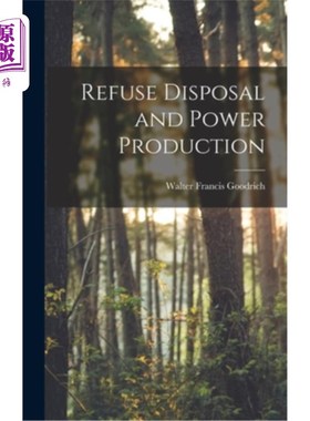 海外直订Refuse Disposal and Power Production 垃圾处理及电力生产