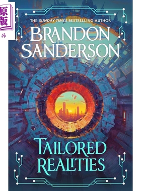预售 量身定制的现实 奇幻科幻 收录布兰登桑德森创作的科斯米尔 Tailored Realities 英文原版 Sanderson【中商原版】