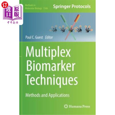 海外直订医药图书Multiplex Biomarker Techniques: Methods and Applications 多重生物标记技术:方法与应用