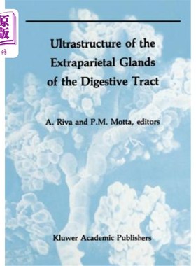 海外直订医药图书Ultrastructure of the Extraparietal Glands of the Digestive Tract 消化道壁外腺的超微结构