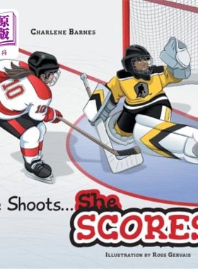 海外直订She Shoots...She Scores! 她开枪了……她得分了！