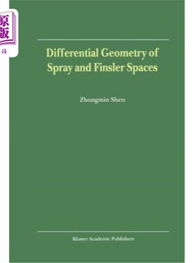 海外直订Differential Geometry of Spray and Finsler Spaces 喷雾空间和Finsler空间的微分几何