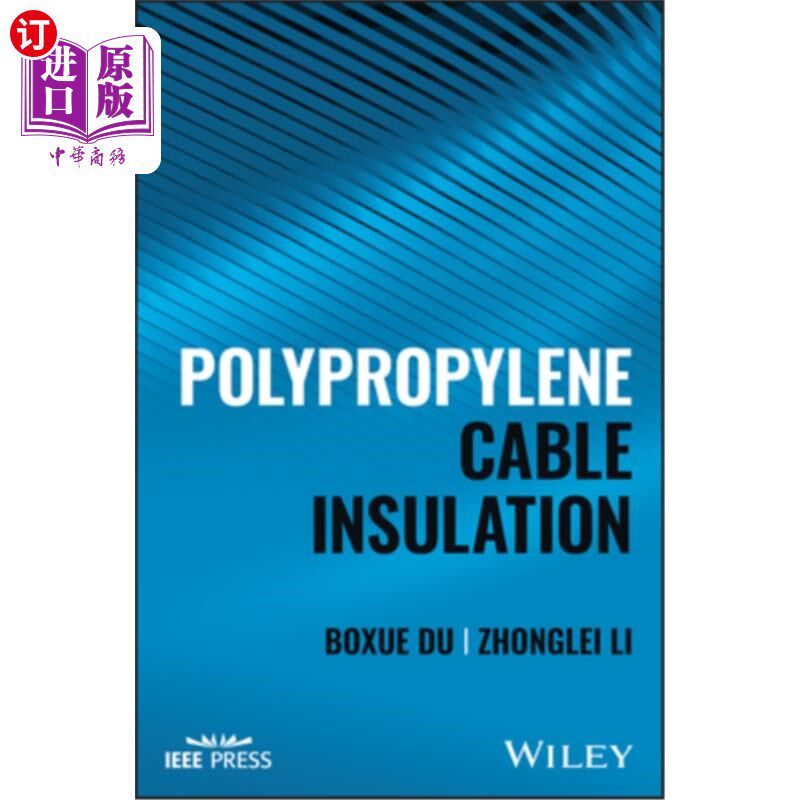 海外直订Polypropylene Cable Insulation 聚丙烯电缆绝缘