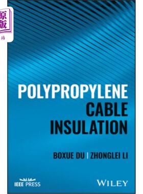海外直订Polypropylene Cable Insulation 聚丙烯电缆绝缘
