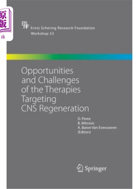 海外直订医药图书Opportunities and Challenges of the Therapies Targeting CNS Regeneration 靶向中枢神经系统再生治疗的