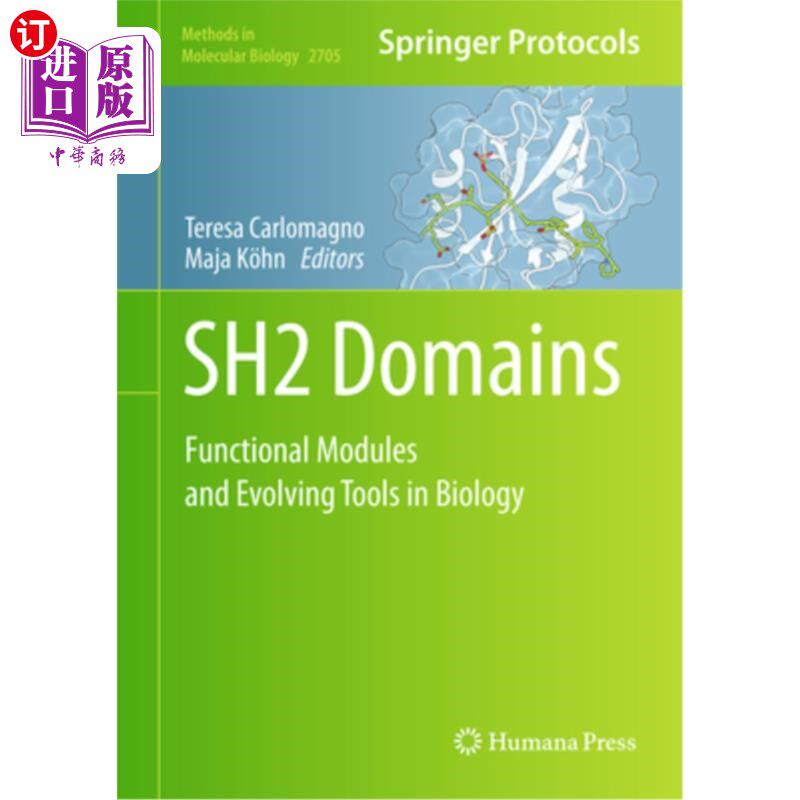 海外直订Sh2 Domains: Functional Modules and Evolving Tools in Biology Sh2域:生物学中的功能模块和进化工具