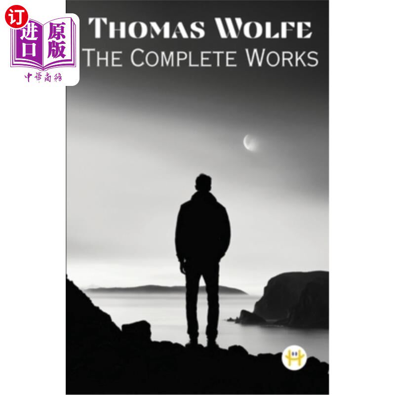 海外直订Thomas Wolfe: The Complete Works 托马斯·沃尔夫全集