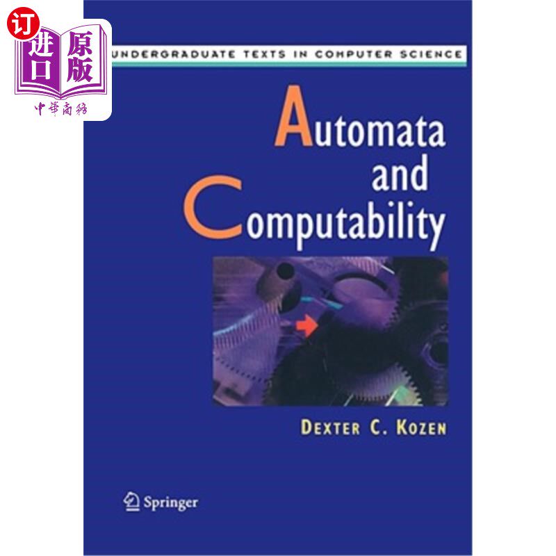 海外直订Automata and Computability 自动机与可计算性