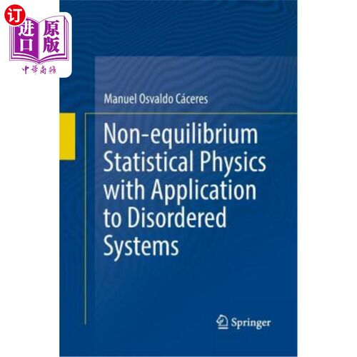 海外直订Non-Equilibrium Statistical Physics with Application to Disordered Systems 非平衡统计物理及其在无序系统中的应用