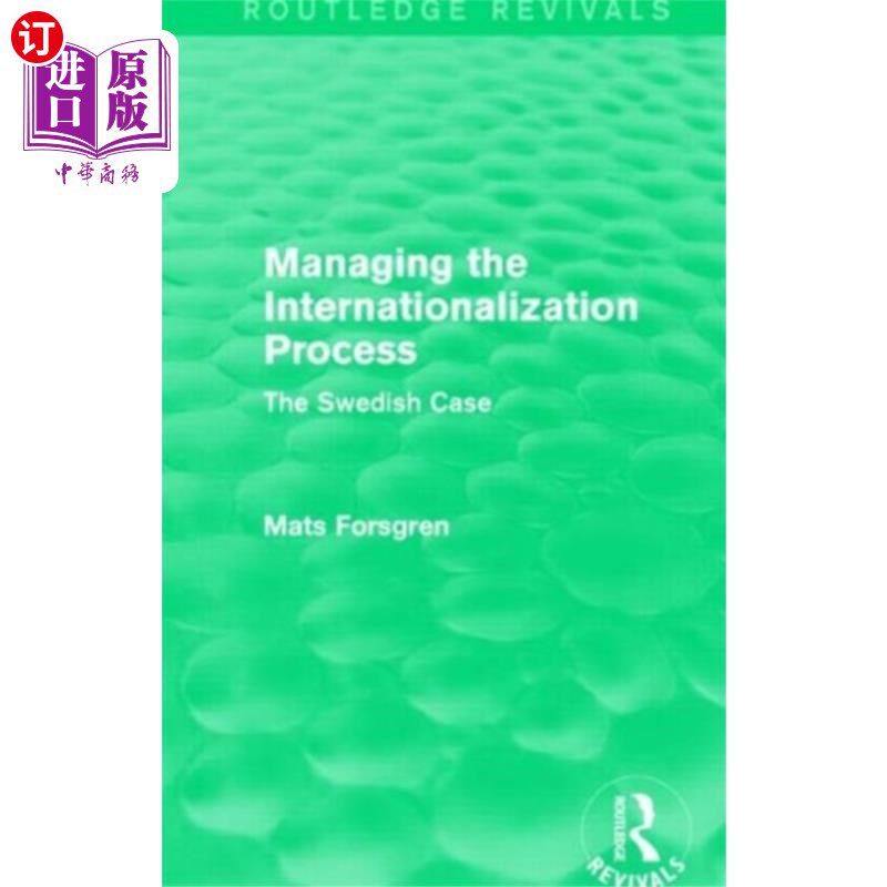 海外直订Managing the Internationalization Process (Routl... 管理国际化进程(劳特利奇复兴)