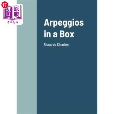 海外直订Arpeggios in a Box: Riccardo Chiarion 盒子里的琶音：Riccardo Chiarion