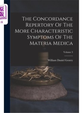 海外直订医药图书The Concordance Repertory Of The More Characteristic Symptoms Of The Materia Med 《本草多证证》文献