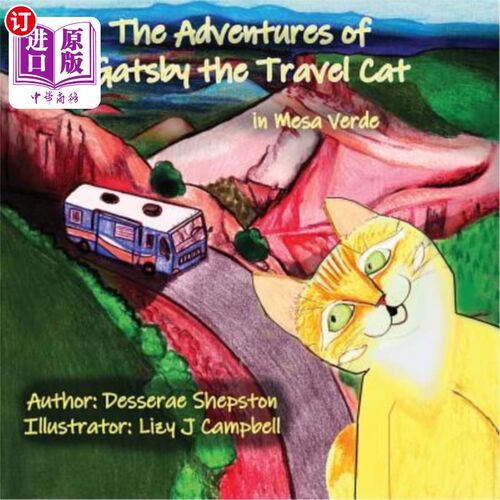 海外直订The Adventures of Gatsby the Travel Cat in Mesa Verde 旅行猫盖茨比在梅萨维德的冒险