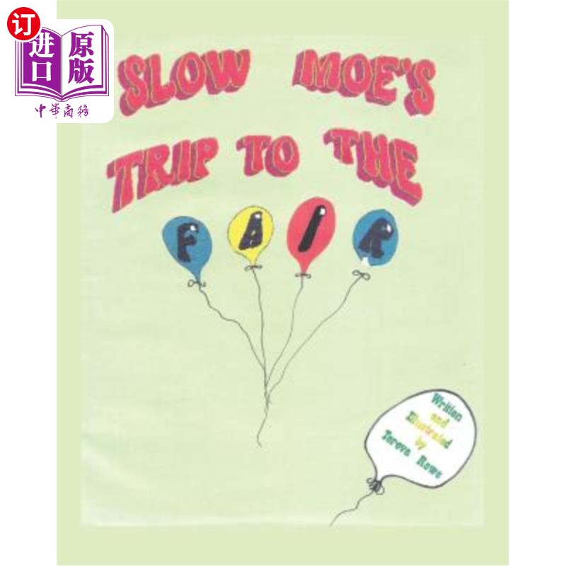 海外直订Slow Moe's Trip to the Fair 放慢莫的赶集之旅