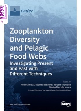 海外直订Zooplankton Diversity and Pelagic Food Webs: Investigating Present and Past with 浮游动物多样性和远洋食物网