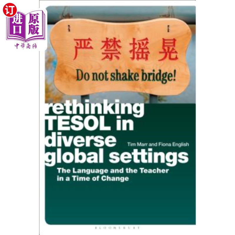 海外直订Rethinking Tesol in Diverse Global Settings: The Language and the Teacher in a T 全球化背景下的Tesol反思: