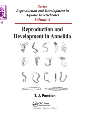 海外直订医药图书Reproduction and Development in Annelida 环节动物的繁殖与发育