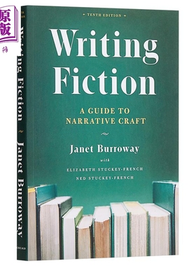 Writing Fiction A Guide to Narrative Craft 小说写作之叙事技巧 芝加哥写作编辑和出版指南系列Chicago Guides【中商原版?
