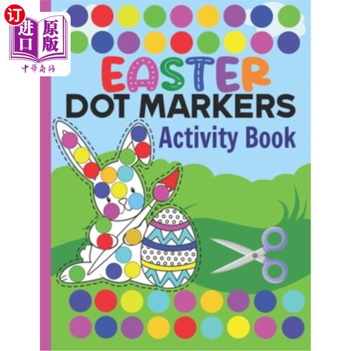 海外直订Easter Dot Markers Activity Book: do a dot marker activity book and scissor skil 复活标记活动书：做一本