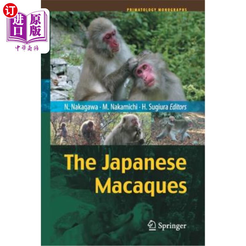 海外直订The Japanese Macaques 日本猕猴