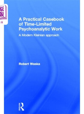 海外直订Practical Casebook of Time-Limited Psychoanalyti... 时间限制精神分析工作实践案例
