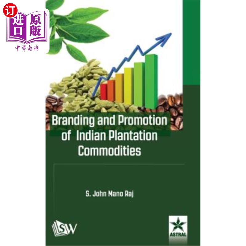 现货 Branding and Promotion of Indian Plantation Commodities 印度种植业商品的品牌化和推广【中商原版】【中商原版】