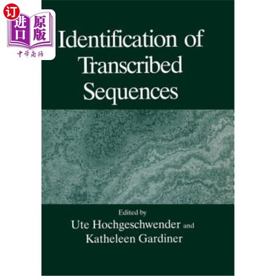 海外直订Identification of Transcribed Sequences 转录序列的识别