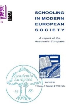 海外直订Schooling in Modern European Society: A Report of the Academia Europaea 现代欧洲社会的教育：欧洲学术报告