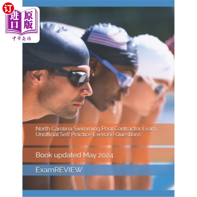 海外直订North Carolina Swimming Pool Contractor Exam Unofficial Self Practice Exercise Q 北卡罗莱纳游泳池承包商考试